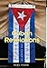 Cuban Revelations: Behind the Scenes in Havana (Contemporary Cuba)