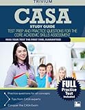 CASA Study Guide: Test Prep and Practice Questions for the Core Academic Skills Assessment