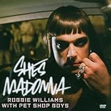 Robbie Williams Album: «She's Madonna» (Front side)