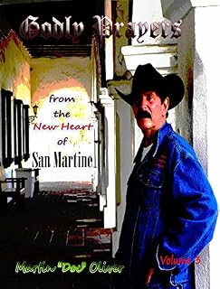 Livro Godly Prayers From the New Heart of San Martine: Volume 3     (PORTUGUESE VERSION) (Doc Oliver's Sacred Prayers Series)