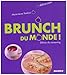 Brunch du monde ! (French Edition) by