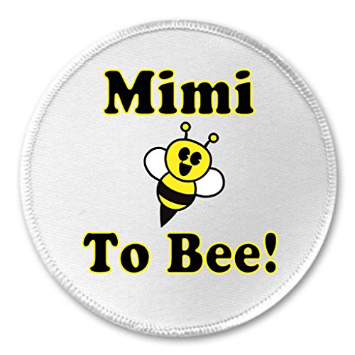 Mimi to Bee 3" Sew On Patch Be Cute Funny Humor New Baby Pregnancy