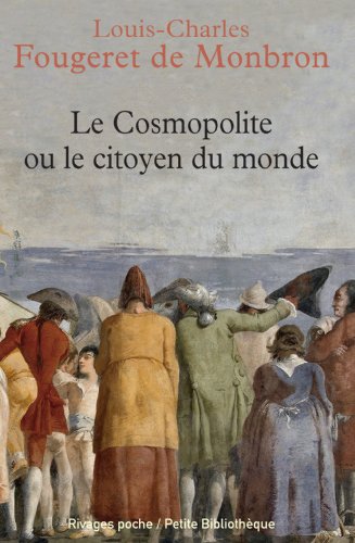 Le  cosmopolite ou Le citoyen du monde