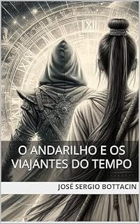 Livro O Andarilho e os Viajantes do Tempo