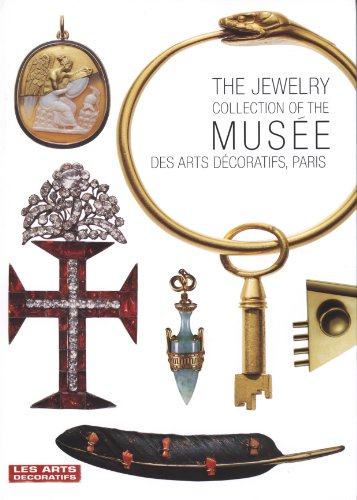 The  jewelry collection of the Musée des arts décoratifs in Paris