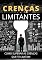 Livro Como Superar Suas Crenças Limitantes