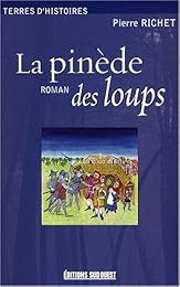 La  pinède des loups