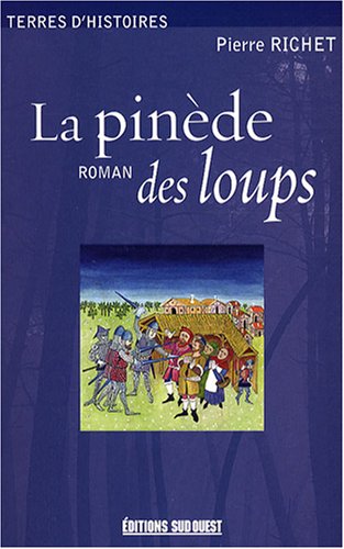 La  pinède des loups