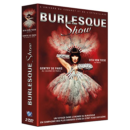 Burlesque Show : Gentry De Pairs + Dita Von Teese In Paris - Pack