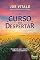 Livro O curso do despertar: O segredo para resolver todos os problemas
