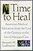 Time to Heal: American Medical Education from the Turn of the Century to the Era of Managed Care
