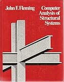 Computer Analysis of Structural Systems, Fleming, John, 0070213011