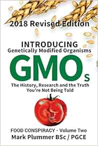 Introducing Gmo The History Research And The Truth You