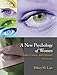 A New Psychology of Women: Gender, Culture, and Ethnicity