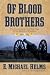 Of Blood and Brothers: Book Two (Of Blood & Brothers) by