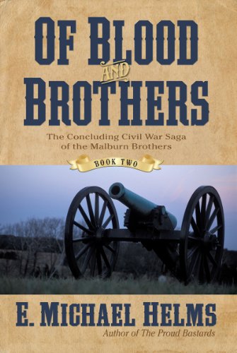 Of Blood and Brothers: Book Two (Of Blood & Brothers) by E. Michael Helms