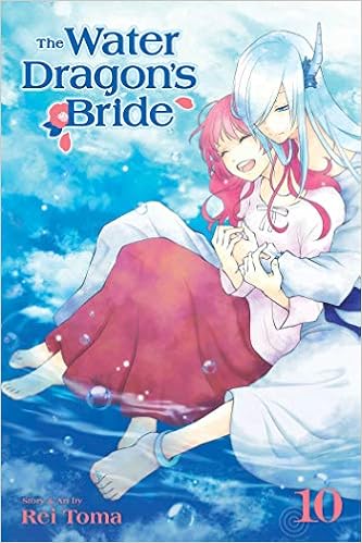 Amazon Com The Water Dragon S Bride Vol 10 10 9781974705030 Toma Rei Books