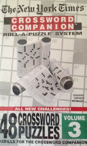 The New York Times Crossword Companion Roll-A-Puzzle Refill 48 Crossword Puzzles Volume 3