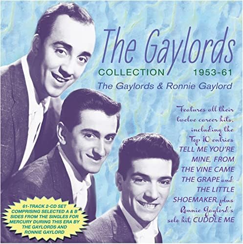 Gaylords - Tell Me You're Mine [ORIGINAL RECORDINGS REMASTERED