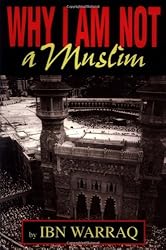Why I Am Not a Muslim