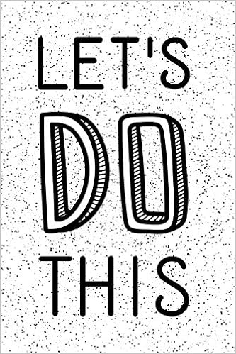 Let S Do This Motivational Quote Notebook Journal 1 Page Lined Inspiring Journals Volume 3 Notebooks Nifty Amazon Com Books