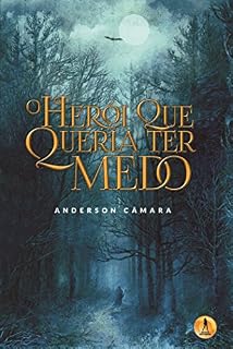 Livro O herói que queria ter medo