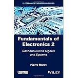 Fundamentals of Electronics 2: Continuous-time Signals and Systems (Electronics Engineering)
