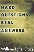 Hard Questions, Real Answers [Paperback] [2003] (Author) William Lane Craig
