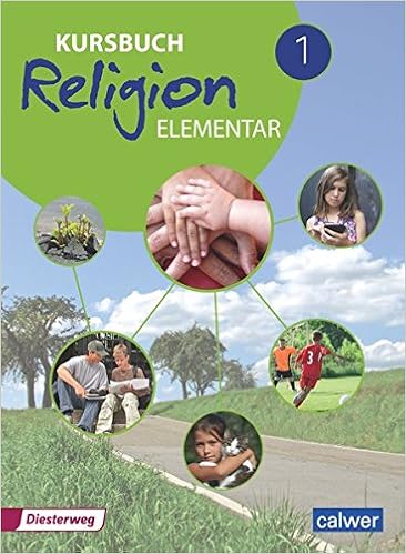 Kursbuch Religion Elementar 1 Neuausgabe 2016 Arbeitsbuch Fur Den Religionsunterricht Im 5 6 Schuljahr Schulerband Kursbuch Religion Elementar Neuausgabe 2016 Amazon De Eilerts Wolfram Kubler Heinz Gunter Bucher