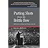 Parting Shots from My Brittle Bow: Reflections on American Politics and Life (Speaker's Corner (Paperback))
