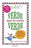 Verde que te como verde (Best Seller (Debolsillo)) (Spanish Edition)