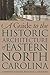 A Guide to the Historic Architecture of Eastern North Carolina (Richard Hampton Jenrette Architectur by 