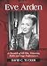 Eve Arden: A Chronicle of All Film, Television, Radio and Stage Performances by David C. Tucker