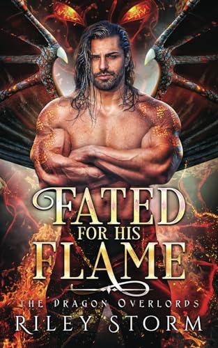Fated for his Flame (The Dragon Overlords)