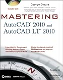 Mastering AutoCAD 2010 and AutoCAD LT 2010 by George Omura