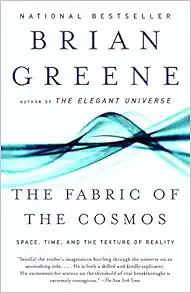 The Fabric of the Cosmos / Brian Greene