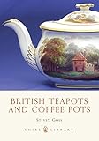 Image de British Teapots and Coffee Pots (Shire Library)