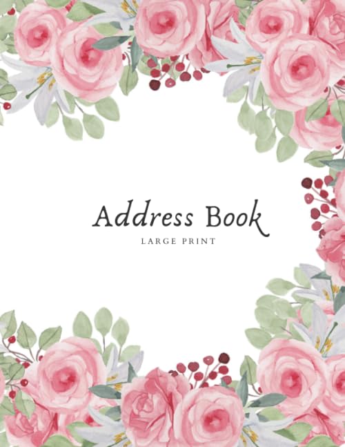 Address Book Large Print: Easy To Read Big Print Design, for Seniors and The Visually Impaired