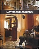 Matériaux anciens by 