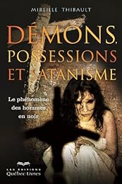 Démons, possessions et satanisme