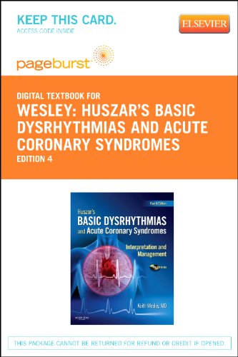 Huszar's Basic Dysrhythmias and Acute Coronary Syndromes - Text and Pocket Guide - Elsevier eBook on VitalSource (Retail Access Card): Interpretation and Management