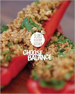 Slim S Healthy Kitchen Choose Balance Amazon Co Uk Slim Healthy