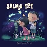 Image de Salmo 121: Dios cuida por nosotros (Capítulos de la Biblia para niños) (Volume 4) (Spanish Edition)