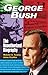 George Bush: The Unauthorized Biography
