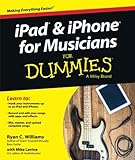 ipad & Iphone for Musicians for Dummies by 