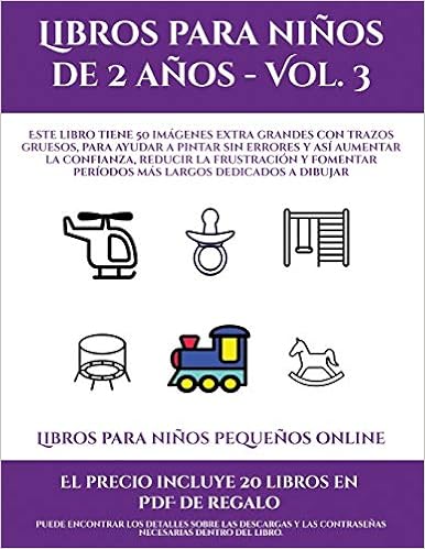 Libros Para Ninos Pequenos Online Libros Para Ninos De 2 Anos Vol 3 Este Libro Tiene 50 Imagenes Extra Grandes Con Trazos Gruesos Para Ayudar A Periodos Mas Largos De