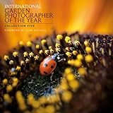 International Garden Photographer of the Year: Collection Five by
