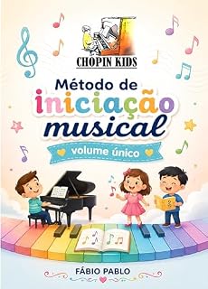 Livro Método de Iniciação Musical : Volume único