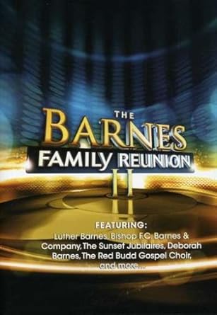 Amazon Com The Barnes Family Reunion Ii Luther Barnes Bishop
