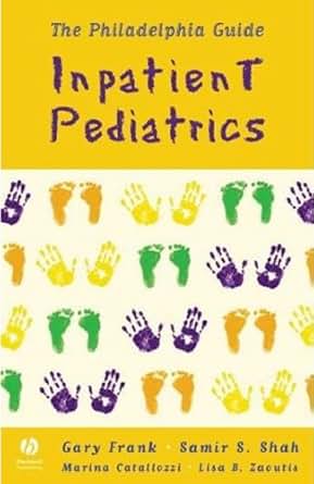 The Philadelphia Guide Inpatient Pediatrics Frank